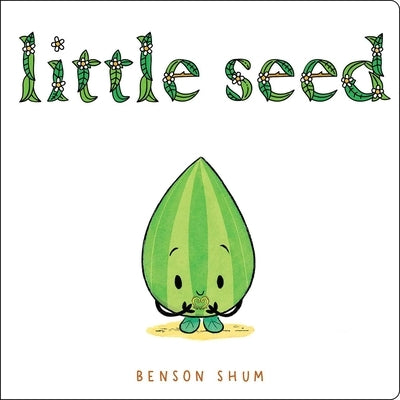 Little Seed Board Book Little Simon