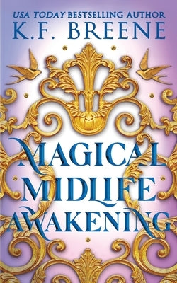 Magical Midlife Awakening Paperback Hazy Dawn Press, Inc.