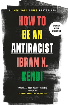 Paperback of "How to Be an Antiracist" by Random House Publishing Group, showing the book cover with title and author.