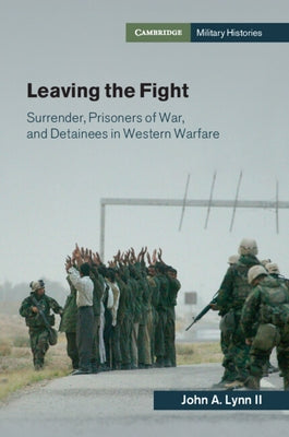 Leaving the Fight by Lynn, John A., II