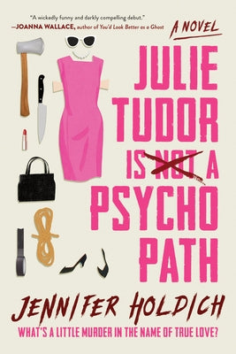 Paperback of Julie Tudor's "Is Not a Psychopath" by Sourcebooks Landmark, showing the book cover with title and author.