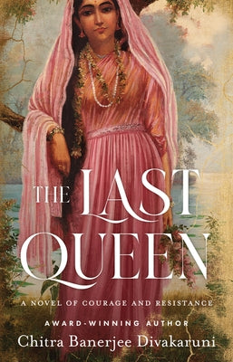 The Last Queen: A Novel of Courage and Resistance Paperback William Morrow & Company