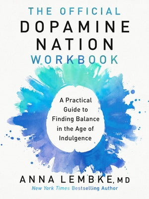 Paperback of The Official Dopamine Nation Workbook by Dutton, featuring a cover with a balanced design on a white background.