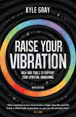 Paperback of Raise Your Vibration by Hay House UK Ltd, featuring a colorful cover with spiritual imagery for high-vibe awakening tools.