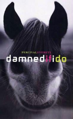 Paperback of Damned If I Do: Stories by Graywolf Press, featuring a close-up of the book cover with bold title text.