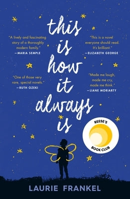 Paperback copy of "This Is How It Always Is" by Holt Paperbacks, showing the front cover with title and author details.