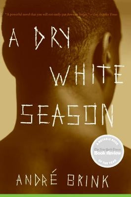 A Dry White Season Paperback William Morrow & Company