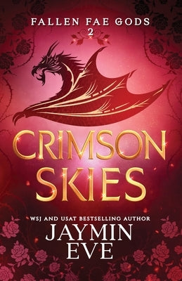 Crimson Skies: Fallen Fae Gods 2 Paperback Jaymin Clarke Publishing