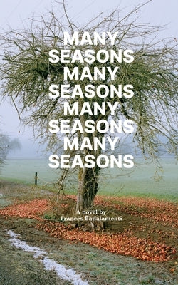Many Seasons Paperback Buckman Publishing LLC