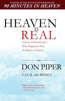 Paperback of Heaven Is Real: Lessons on Earthly Joy by Berkley / Nal, featuring the book cover with title and author details.