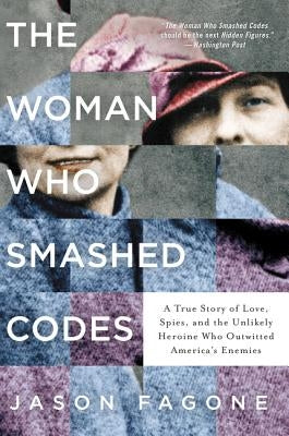 Paperback book titled "The Woman Who Smashed Codes" by Dey Street Books, featuring a cover image with historical espionage themes.