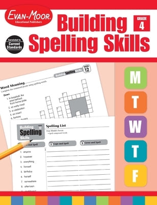 Paperback Building Spelling Skills Grade 4 Teacher Edition by Evan-Moor Educational Publishers, showing cover with educational design.