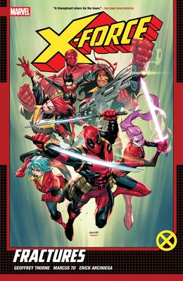 X-Force by Geoffrey Thorne Vol. 1: Fractures by Thorne, Geoffrey