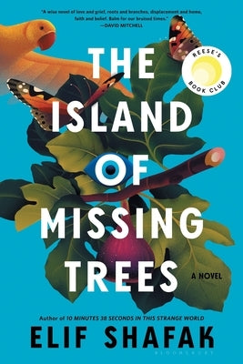 The Island of Missing Trees Paperback Bloomsbury Publishing