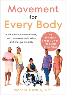 Paperback book titled "Movement for Every Body" by North Atlantic Books, focusing on inclusive fitness, mobility, and mind-body awareness.