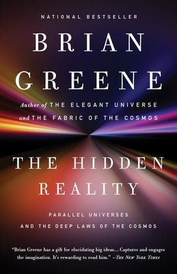 The Hidden Reality: Parallel Universes and the Deep Laws of the Cosmos Paperback Vintage