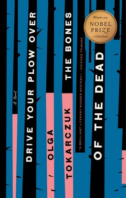 Drive Your Plow Over the Bones of the Dead Paperback Riverhead Books