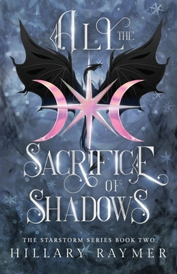 All the Sacrifice of Shadows Paperback Bohosoul Press