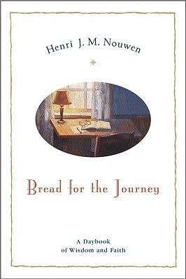 Bread for the Journey: A Daybook of Wisdom and Faith Paperback HarperOne