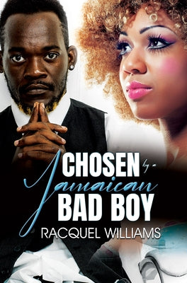 Chosen by a Jamaican Bad Boy Paperback Urban Books