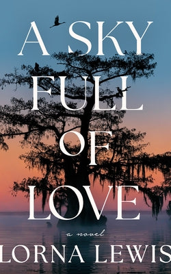 Paperback copy of "A Sky Full of Love" by Lake Union Publishing, showing the book cover with sky and heart illustrations.