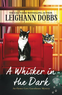 A Whisker in the Dark by Dobbs, Leighann
