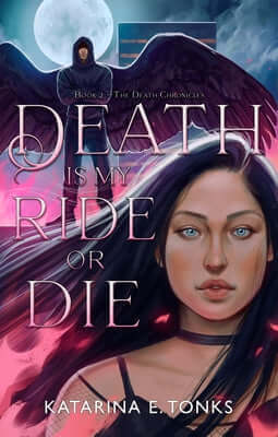Death Is My Ride or Die Paperback Wattpad Books