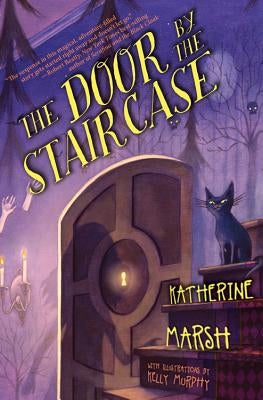 The Door by the Staircase by Marsh, Katherine