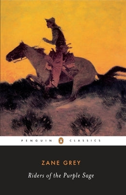The Riders of the Purple Sage Paperback Penguin Publishing Group