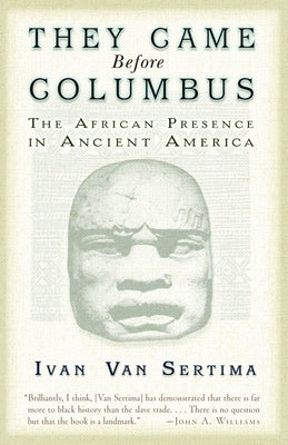 They Came Before Columbus: The African Presence in Ancient America Paperback Random House Trade