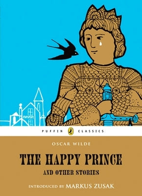The Happy Prince and Other Stories Paperback Puffin Books