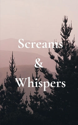 Screams & Whispers Paperback Bookleaf Publishing