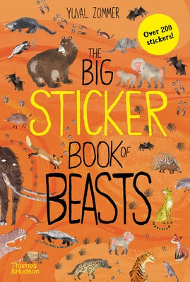 Paperback "The Big Sticker Book of Beasts" by Thames & Hudson featuring colorful animal illustrations and sticker pages.
