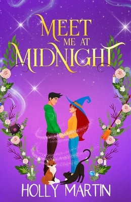 Meet Me at Midnight: An uplifting witchy romantic comedy that's gorgeously enchanting and utterly magical Paperback Sunshine, Seaside & Sparkles