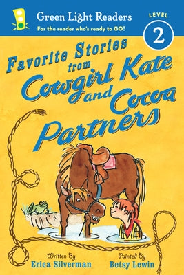 Favorite Stories from Cowgirl Kate and Cocoa Partners by Silverman, Erica