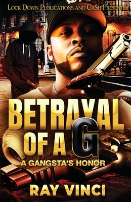 Betrayal of a G Paperback Lock Down Publications