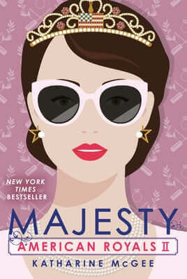 American Royals II: Majesty Paperback Random House Children's Books