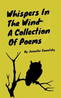 Whispers In The Wind A Collection Of Poems Paperback Bookleaf Publishing
