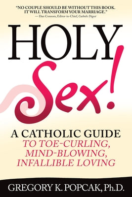 Holy Sex! Paperback Crossroad Publishing