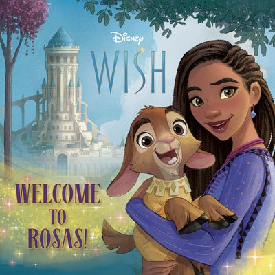 Welcome to Rosas! (Disney Wish) Paperback Random House Disney