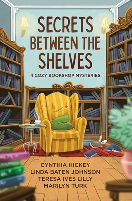 Paperback of Secrets Between the Shelves: 4 Cozy Bookshop Mysteries by Barbour Fiction, featuring a book with a cozy bookstore setting.