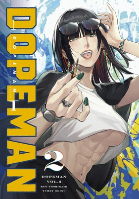Dopeman Vol.2 by Yoshigami, Ryo