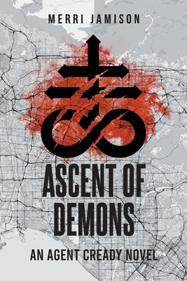Ascent of Demons: An Agent Cready Novel Paperback Newman Springs