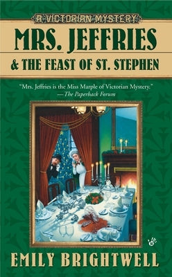Mrs. Jeffries and the Feast of St. Stephen by Brightwell, Emily