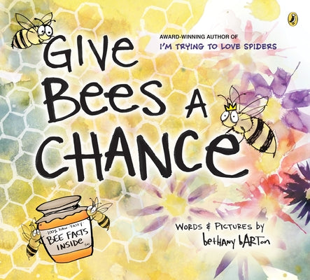 Paperback book titled "Give Bees a Chance" by Puffin Books showing a colorful cover with bees and flowers.