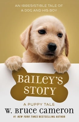 Paperback copy of Bailey's Story: A Puppy Tale by Odd Dot, featuring colorful cover art of a playful puppy and a storybook design.
