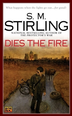 Mass market paperbound copy of "Dies the Fire" by Ace Books, featuring the book cover with title and author details.