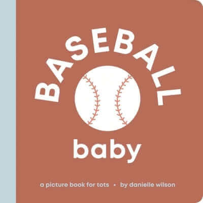 Baseball Baby: Board Book for Early Learners Board Book Left Hand Book House