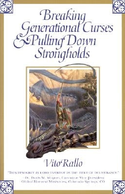 Breaking Generational Curses & Pulling Down Strongholds Paperback Creation House
