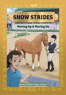 Show Strides Vol. 3: Moving Up & Moving on Volume 3 Paperback Andrews McMeel Publishing